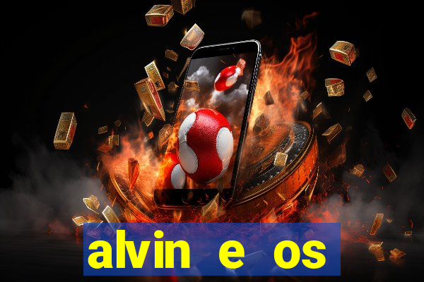 alvin e os esquilos 3 filme completo dublado download